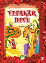Vefakar Deve / Erdemli Masallar Serisi -2
