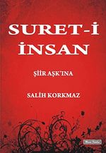Suret-i İnsan & Şiir Aşk'ına