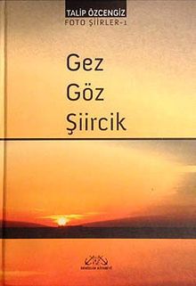 Gez Göz Şiircik / Foto Şiirler -1