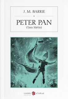 Peter Pan (Tam Metin) - J. M. Barrie