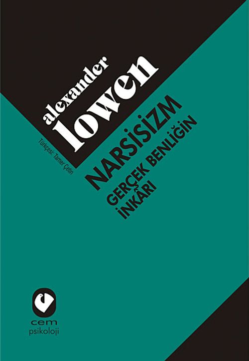 Narsisizm & Gerçek Benliğin İnkarı