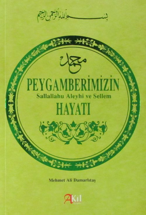 Peygamberimizin Hayatı (s.a.v.)