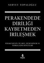 Perakendede Diriliği Kaybetmeden İrileşmek