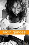 Eroin G&uuml;ncesi