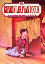 Kendini Arayan Çocuk
