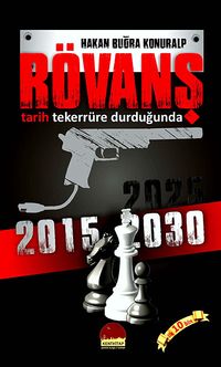 Rövanş & Tarih Tekerrüre Durduğunda