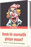 Bende Bir Anormallik G&ouml;r&uuml;yor musun?