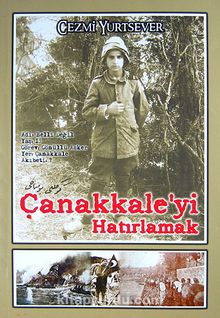 Çanakkale'yi Hatırlamak - Cezmi Yurtsever