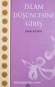 İslam Düşüncesine Giriş - Salih Aydın