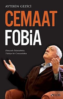 Cemaat Fobia & Dünyada İslamafobia, Türkiye'de Cemaatfobia