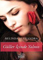 Güller İçinde Yalnız