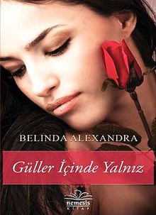 Güller İçinde Yalnız