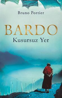 Bardo & Kusursuz Yer
