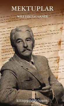 Mektuplar - William Faulkner