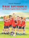 En B&uuml;y&uuml;k Kaptan Bizim Kaptan / Kale Avcıları -2