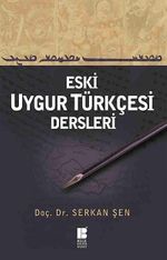 Eski Uygur Türkçesi Dersleri