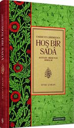 Eskimeyen Şiirimizden Hoş Bir Sada & Beyitler-Hikmetler Mısralar