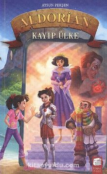 Aldorian Kayıp Ülke - Aysun Pekşen