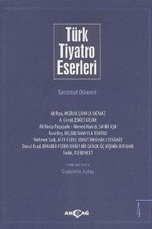 Türk Tiyatro Eserleri 4 / Tanzimat Dönemi