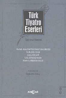 Türk Tiyatro Eserleri 3 / Tanzimat Dönemi