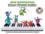 John Thompson'dan Kolay Piyano Kursu 3.Bölüm (Cd İlaveli)