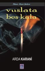 Vuslata Beş Kala