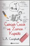 &Ccedil;ek&ccedil;ek &Ccedil;ocuk ve Zaman Kaps&uuml;l&uuml;