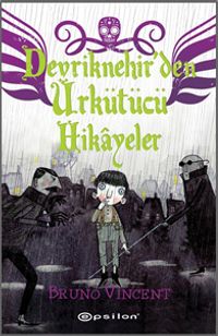 Devriknehir'den Ürkütücü Hikayeler