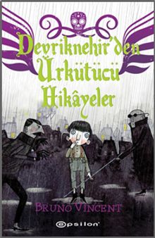 Devriknehir'den Ürkütücü Hikayeler
