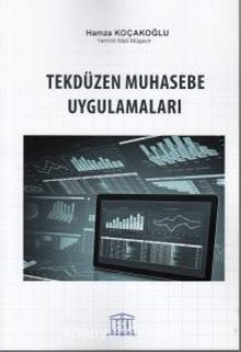 Tekdüzen Muhasebe Uygulamaları - Hamza Koçakoğlu