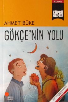 Gökçe'nin Yolu