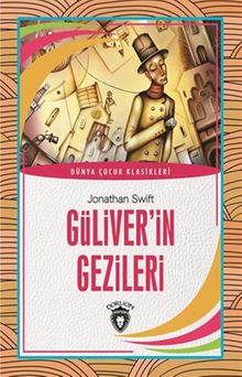 Güliver'in Gezileri / Dünya Çocuk Klasikleri 