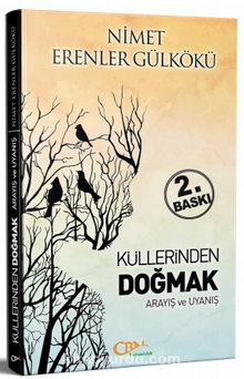 Küllerinden Doğmak & Arayış ve Uyanış - Nimet Erenler Gülkökü