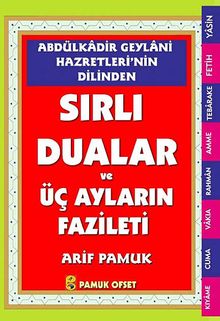 Abdülkadir Geylani Hazretleri'nin Dilinden Sırlı Duaları ve Üç Ayların Fazileti (Dua-147)