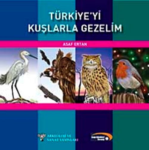 Türkiye'yi Kuşlarla Gezelim