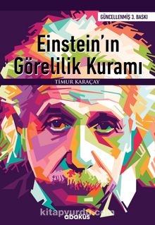 Einstein’ın Görelilik Kuramı - Prof. Dr. Timur Karaçay