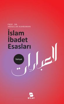 İslam İbadet Esasları