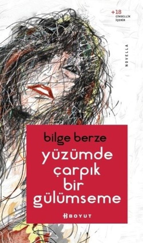 Yüzümde Çarpık Bir Gülümseme 