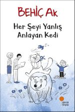 Her Şeyi Yanlış Anlayan Kedi