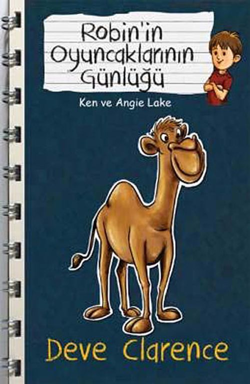 Deve Clarence / Robin'in Oyuncaklarının Günlükleri Serisi