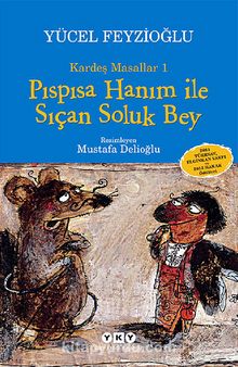 Pıspısa Hanım ile Sıçan Soluk Bey / Kardeş Masallar -1 - Yücel Feyzioğlu