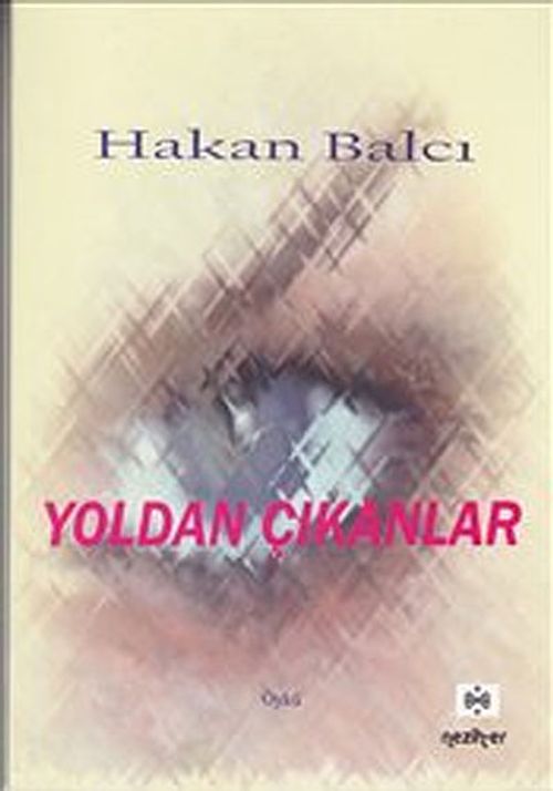 Yoldan Çıkanlar