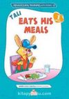 Tali Eats His Meals