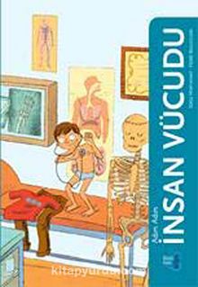 Adım Adım İnsan Vücudu - Serge Montagnat