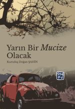 Yarın Bir Mucize Olacak