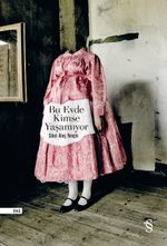 Bu Evde Kimse Yaşamıyor
