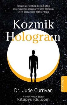 Kozmik Hologram - Dr. Jude Currivan