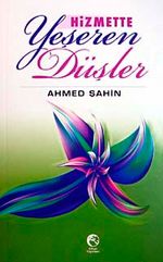 Hizmette Yeşeren Düşler