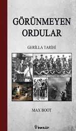 Görünmeyen Ordular & Gerilla Tarihi