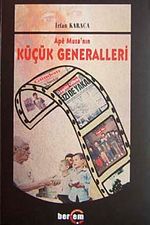 Ape Musa'nın Küçük Generalleri